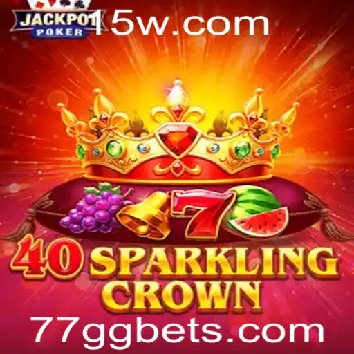 Tudo sobre 40SparklingCrown: O Novo Fenômeno do Mundo dos Jogos em 2023